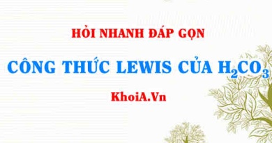 Công thức LEWIS của H2CO3 - Hỏi đáp Hóa 10